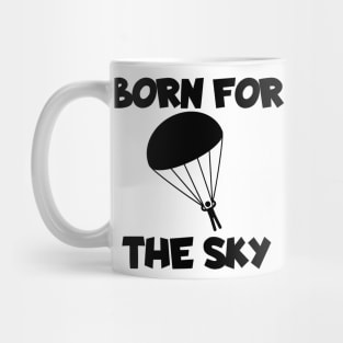 Born for the sky Mug